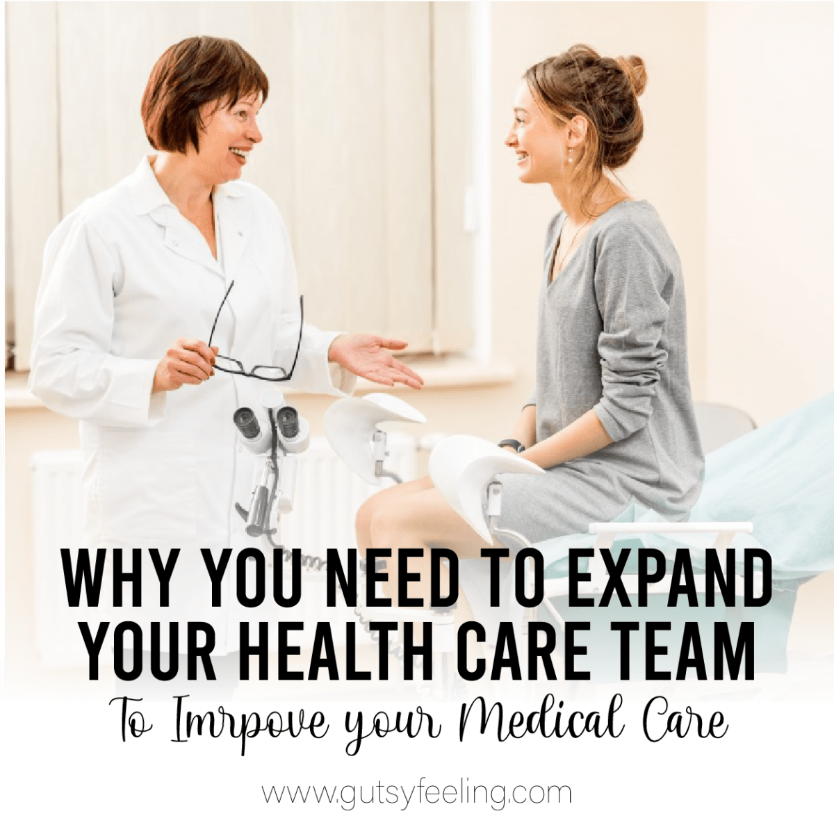 Improve Your Medical Care by Expanding Your Health Care&nbsp;Team